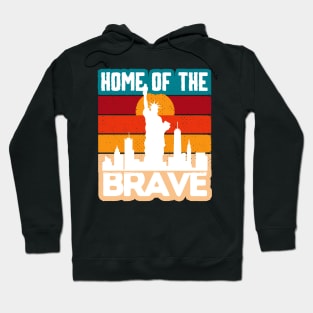 4th of July Home of the Brave Hoodie